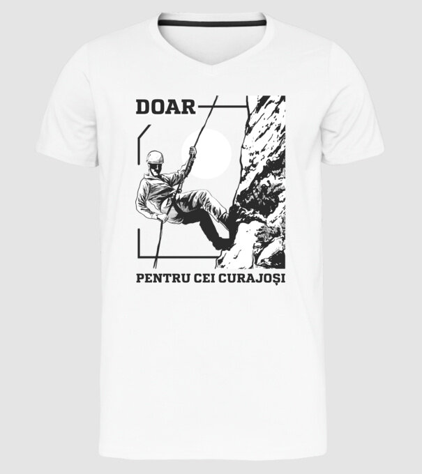 Doar pentru cei curajoși model alb pe tricou