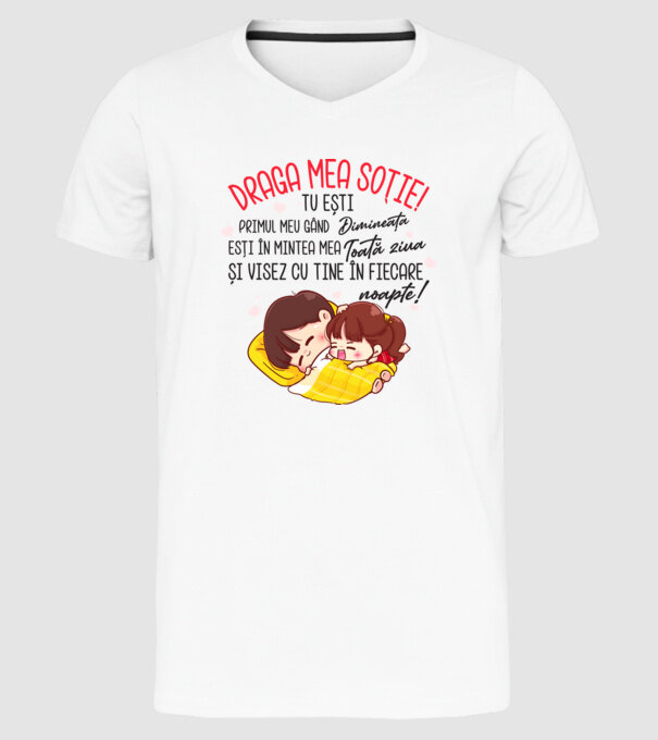 Draga mea soție tu ești primul meu model alb pe tricou