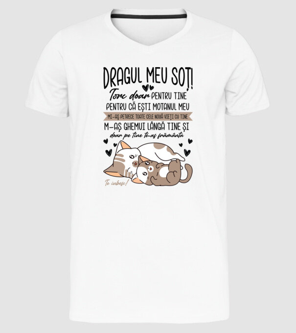 Dragul meu soț! torc doar pentru tine model alb pe tricou