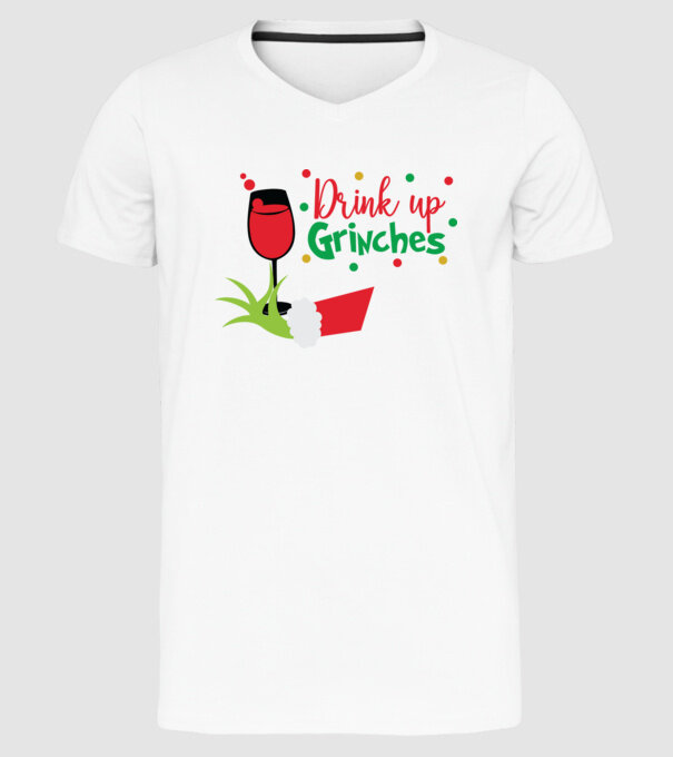 Drink up Grinches model alb pe tricou