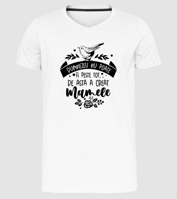 Dumnezeu nu poate fi peste tot model alb pe tricou