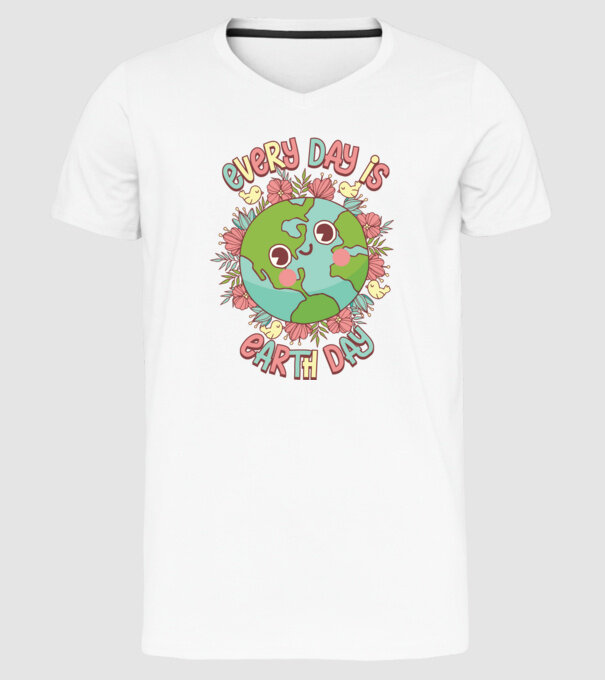 Every day is earth day cute model alb pe tricou