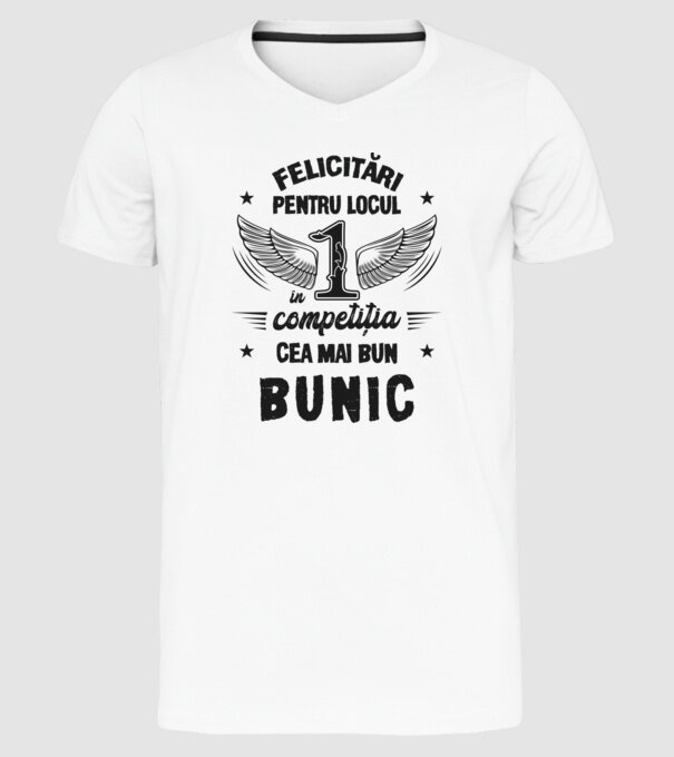 Felicitări pentru locul 1 în competiția Cel mai bun bunic! model alb pe tricou