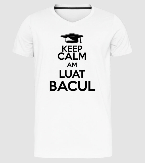 Keep calm, am luat bacul model alb pe tricou