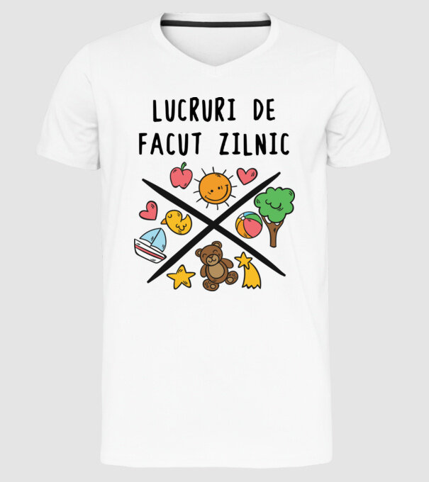 Lucruri de făcut zilnic model alb pe tricou