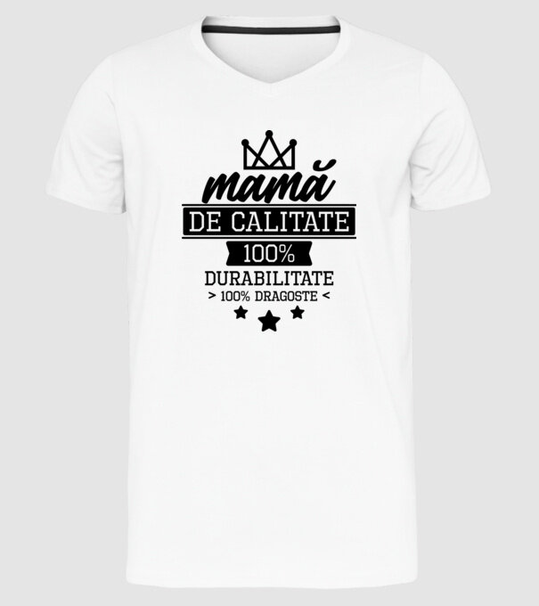 mamă de calitate, 100% durabilitate 100% dragoste model alb pe tricou