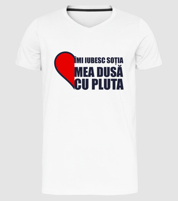 îmi iubesc soția mea dusă cu pluta model alb pe tricou
