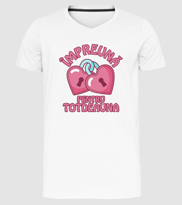 mpreună pentru totdeauna model alb pe tricou