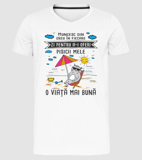 Muncesc din greu în fiecare zi pentru a-i oferi pisicii mele o viață mai bună model alb pe tricou