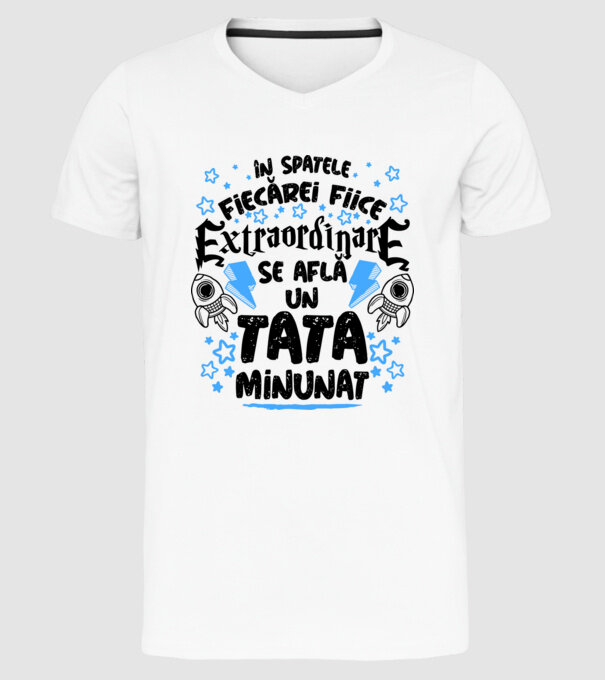 în spatele fiecărei fiice extraordinare se află un tată minunat model alb pe tricou