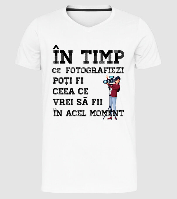 în timp ce fotografiezi poți fi ceea ce vrei să fii - în acel moment model alb pe tricou