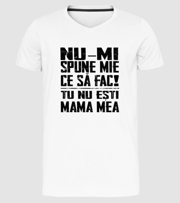 ne-mondd-meg-mit-csinaljak-ANYA-FEKETE-RO model alb pe tricou