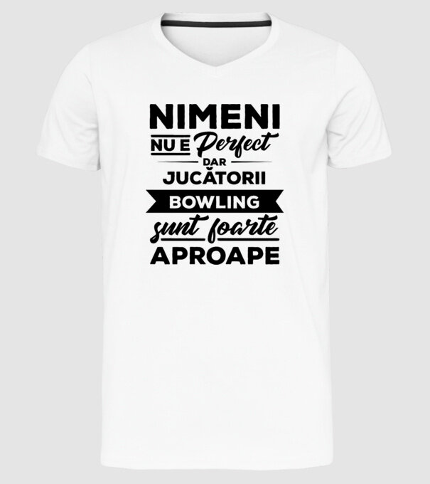nimeni nu e perfect, dar jucătorii bowling sunt foarte aproape model alb pe tricou