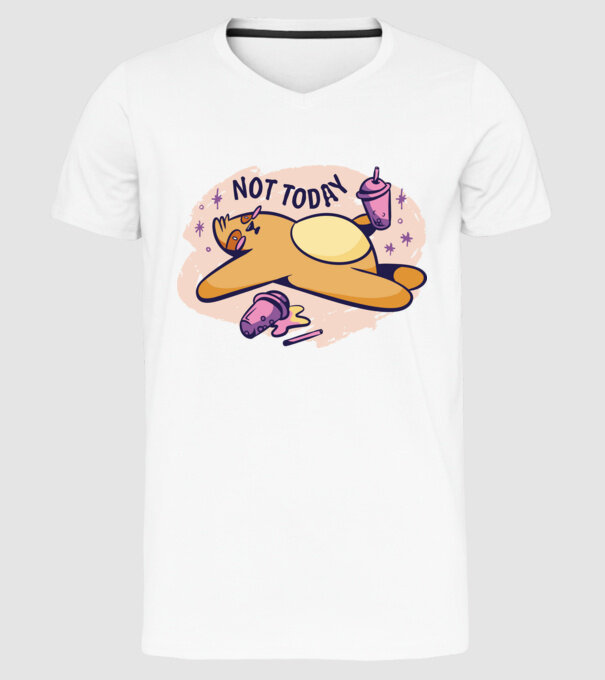 Not today model alb pe tricou