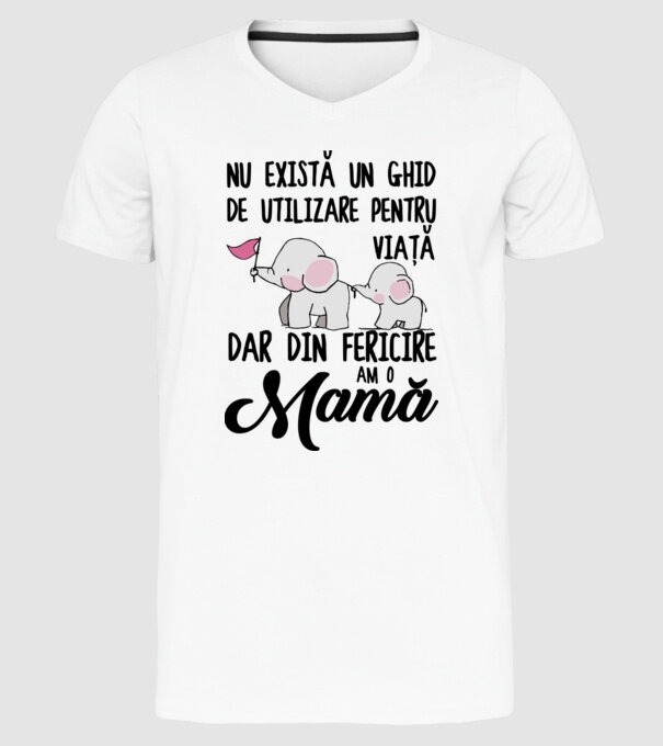 Nu există un ghid de utilizare pentru viață, dar din fericire am o mamă model alb pe tricou