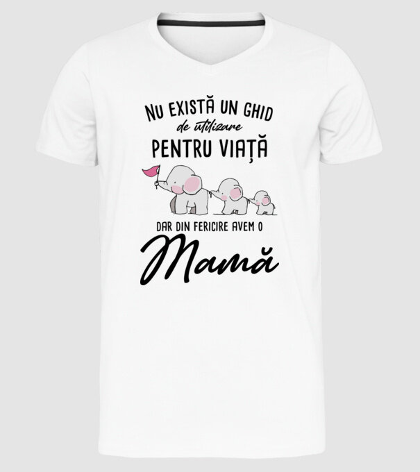 Nu există un ghid de utilizare pentru viață, dar din fericire avem o mamă model alb pe tricou
