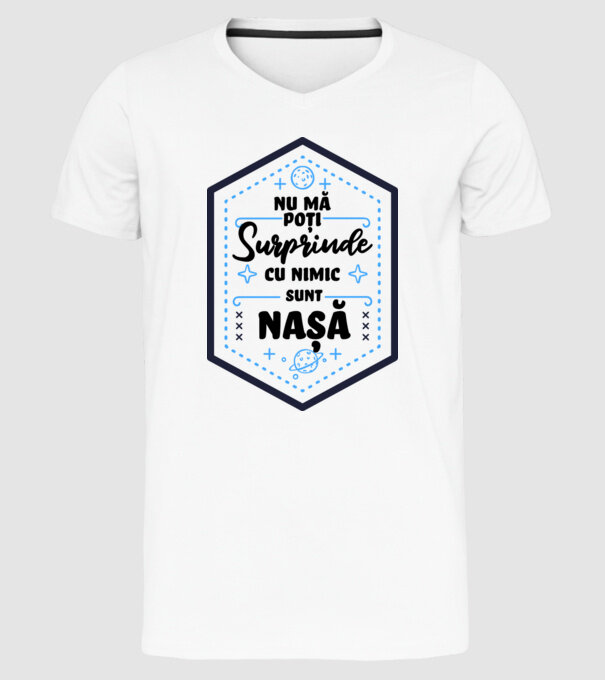 Nu mă poți surprinde cu nimic, sunt naș model alb pe tricou