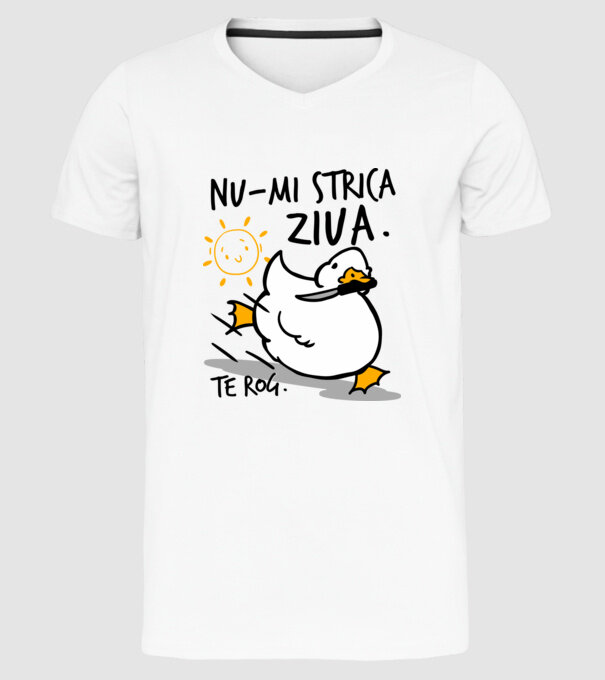 Nu-mi strica ziua. model alb pe tricou