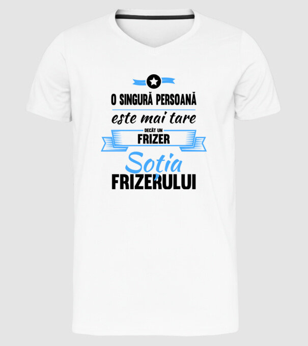 O singură persoană este mai tare decât un frizer, soția frizerului model alb pe tricou