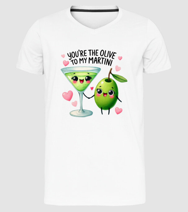 Olive to my Martini model alb pe tricou