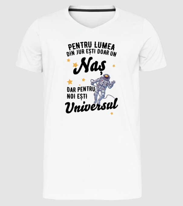 Pentru lumea din jur ești doar o naș, dar pentru noi ești întreaga lume 02 (2) model alb pe tricou
