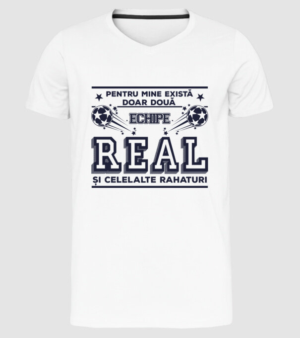 Pentru mine există doar două echipe, Real și celelalte rahaturi model alb pe tricou