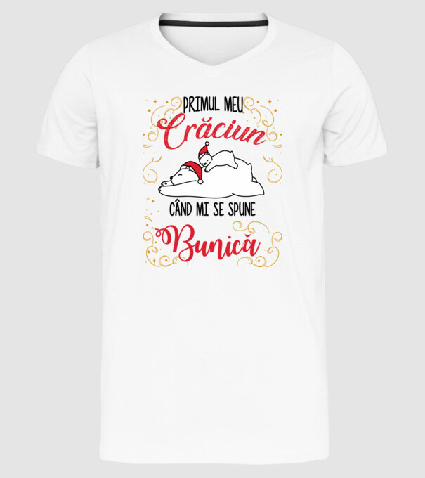 Primul meu Crăciun când mi se spune bunică! model alb pe tricou