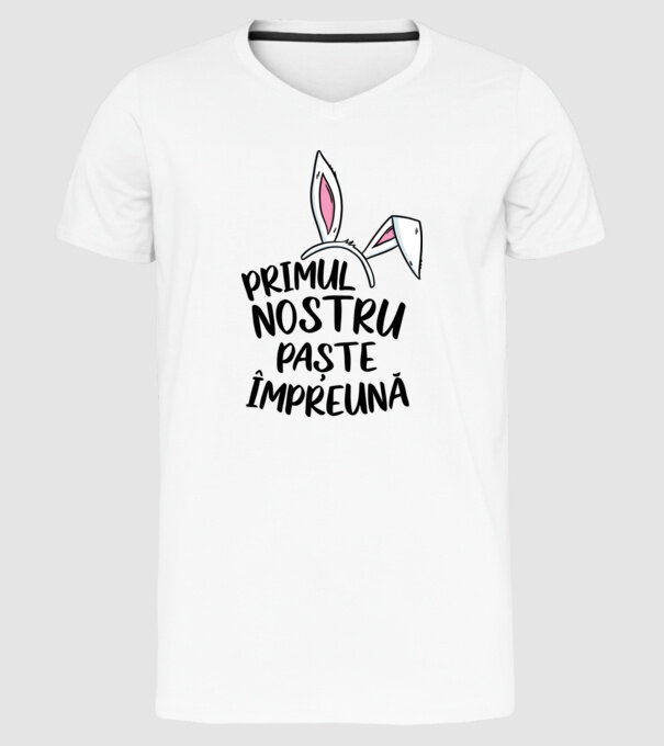 Primul nostru Paște împreună model alb pe tricou