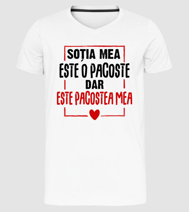 soția mea este o pacoste model alb pe tricou