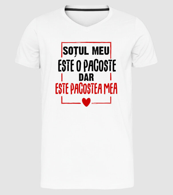 soțul meu este o pacoste model alb pe tricou