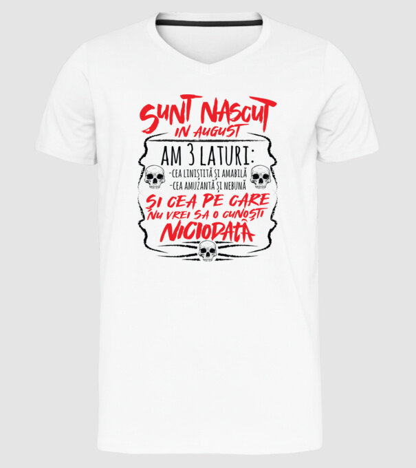 Sunt născut în august am 3 laturi model alb pe tricou