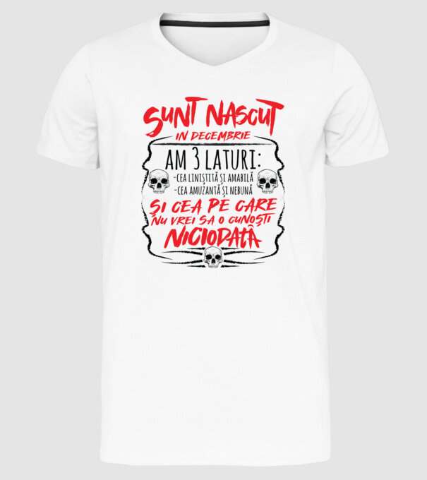 Sunt născut în decembrie am 3 laturi model alb pe tricou