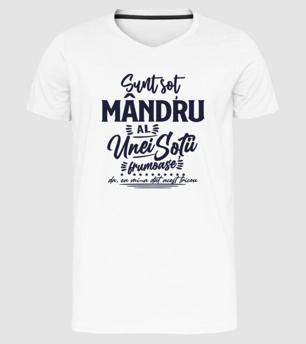 Sunt soț mândru al unei soții frumoase - da, ea mi-a dat acest tricou model alb pe tricou