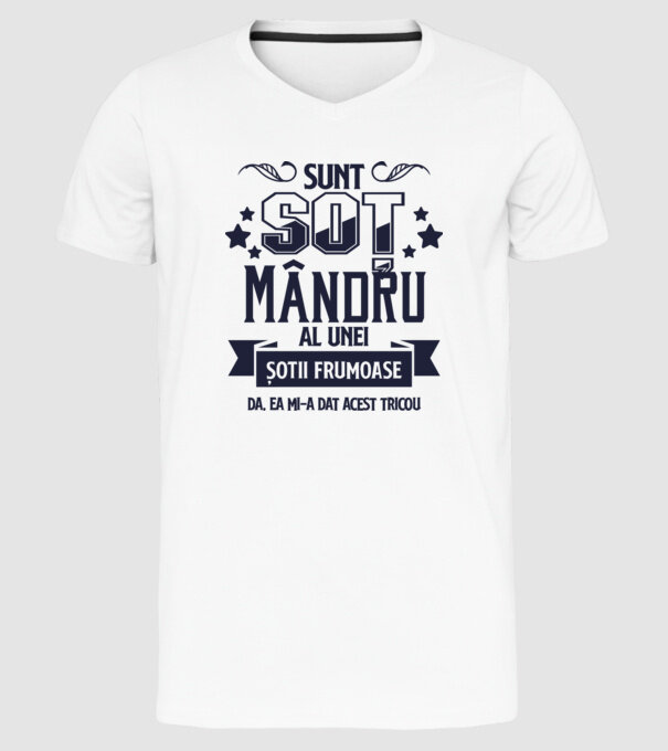 Sunt soț mândru al unei soții frumoase - da, ea mi-a dat acest tricou model alb pe tricou