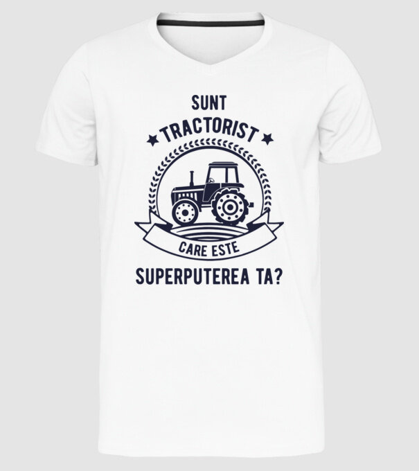 Sunt tractorist, care este superputerea ta? model alb pe tricou