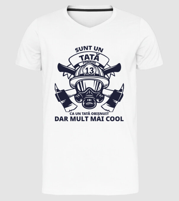Sunt un tată pompier, ca un tată obișnuit, dar mult mai cool model alb pe tricou