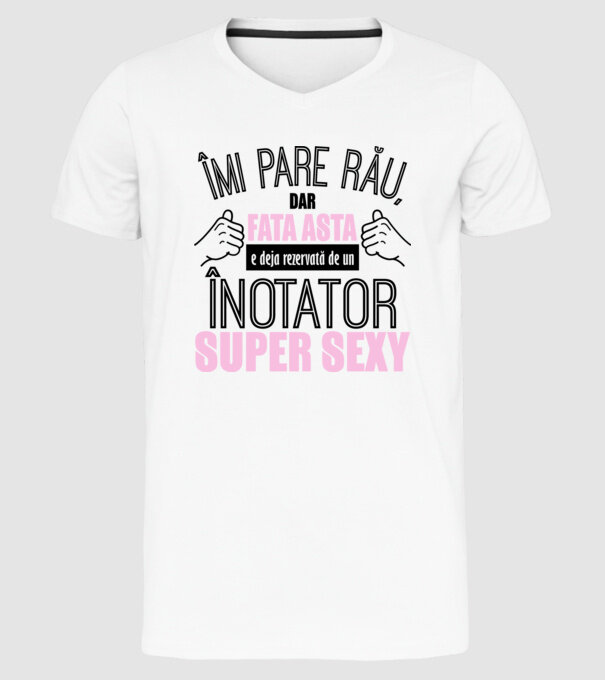 Îmi pare rău, dar fata asta e deja rezervată de un ÎNOTĂTOR super sexy model alb pe tricou