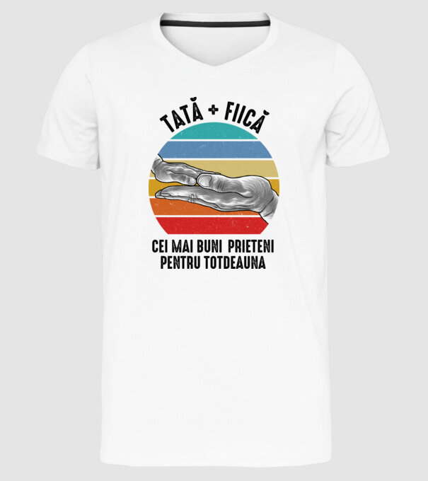 Tată - fiică - Cei mai bune prietene pentru totdeauna model alb pe tricou