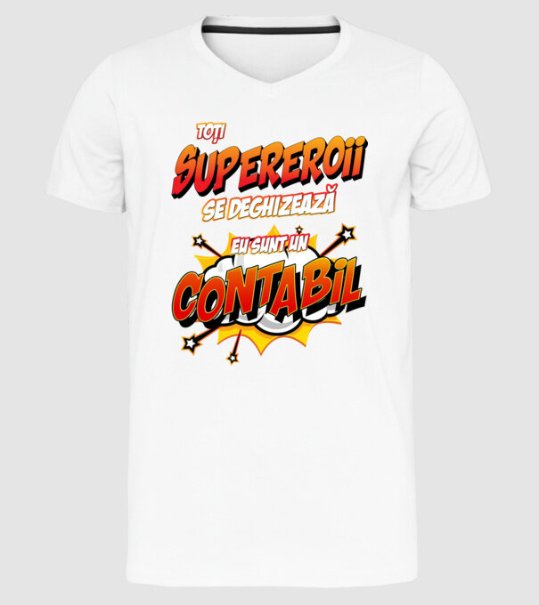 Toți supereroii se deghizează, eu sunt un contabil model alb pe tricou