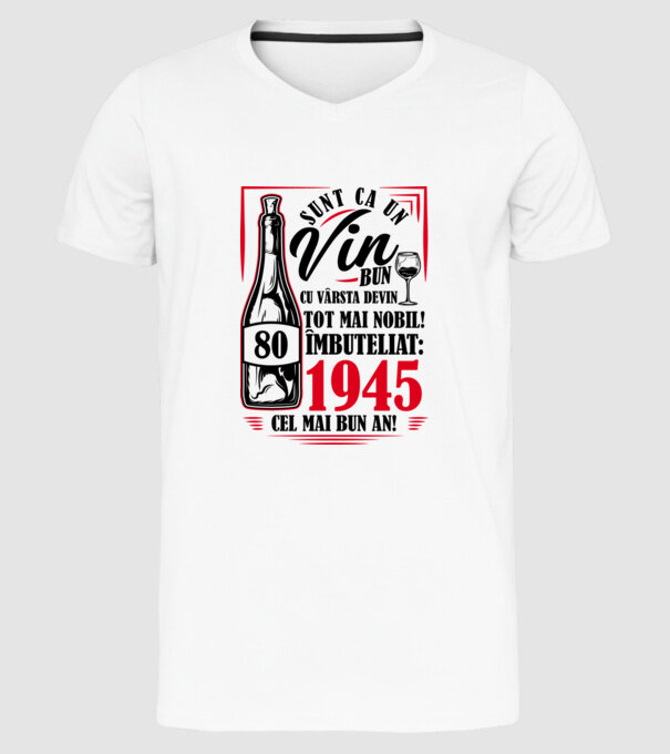 Un Vin Bun 1945 - Alb model alb pe tricou