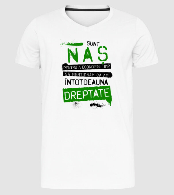 Sunt naș - pentru a economisi timp, să menționăm că am întotdeauna dreptate! model alb pe tricou