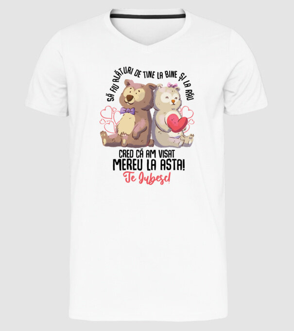 Valentine_Să fiu alături de tine la bine și la rău, cred că am visat mereu la asta model alb pe tricou