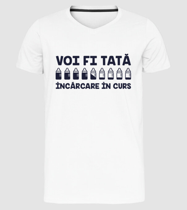 Voi fi tată - încărcare în curs model alb pe tricou