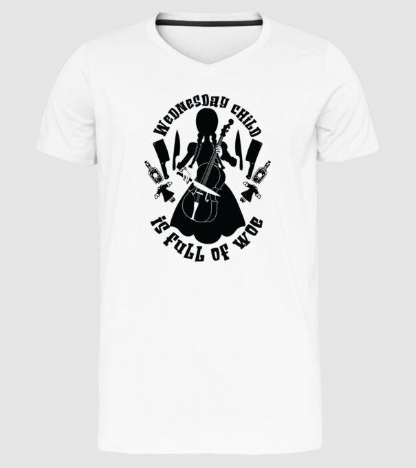 Wednesday child is full of woe model alb pe tricou