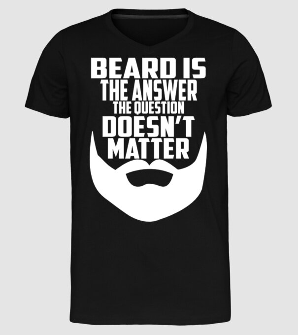 Beard is the answer model negru pe tricou