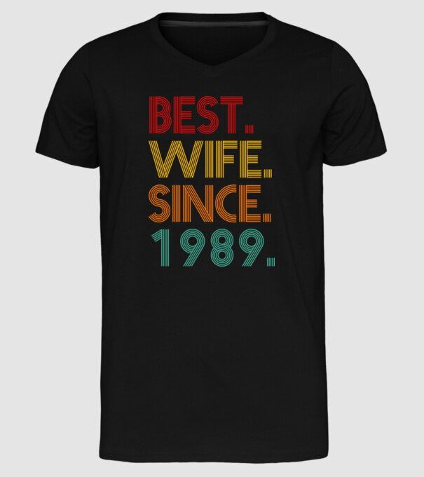 best wife since 1989 retro model negru pe tricou