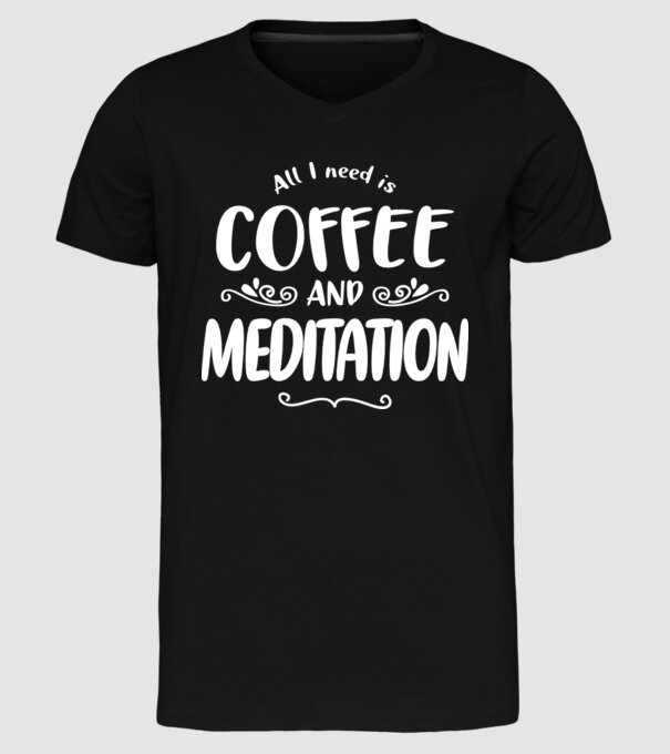 coffee meditation model negru pe tricou