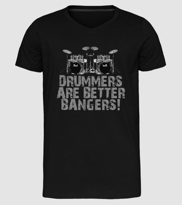 Drummers are better bangers model negru pe tricou