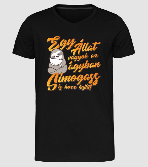 sunt un animal în pat, mângâie-mă și adu-mi mâncare! model negru pe tricou