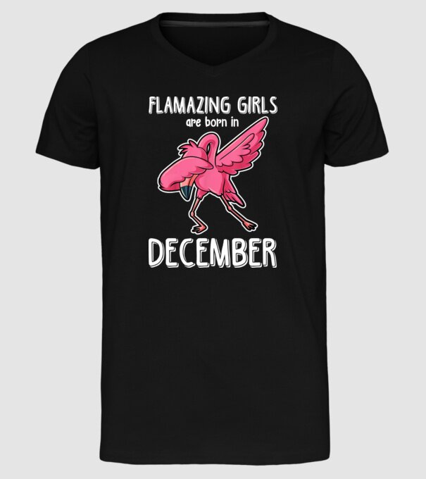 flamazing girls are born in december model negru pe tricou